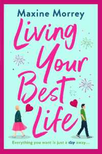 Living Your Best Life : The perfect feel-good romance from Maxine Morrey