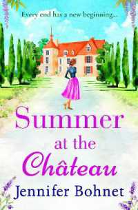 Summer at the Château : The perfect escapist read from bestseller Jennifer Bohnet （Large Print）