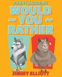 Would You Rather - A Hilarious， Interactive， Crazy， Silly Wacky Question Scenario Game Book Family Gift Ideas For Kids， Teens And Adults: Hilarious In