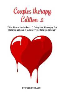 Couples therapy Edition 2 : This Book Includes: Couples Therapy for Relationships + Anxiety in Relationships