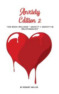 Anxiety Edition 2 : This Book Includes ' Anxiety + Anxiety in Relationships'