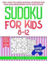 Sudoku for Kids 8-12 : 700+ Easy to Hard Sudoku Puzzles for Kids and Beginners with Solutions. Complete Them all to Become a Champion!