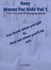 Easy Mazes For Kids Vol 1: 100+ Fun and Challenging Mazes
