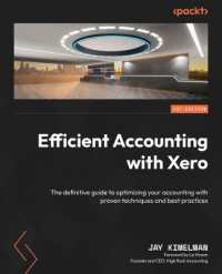 Efficient Accounting with Xero : The definitive guide to optimizing your accounting with proven techniques and best practices