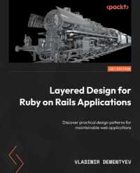 Layered Design for Ruby on Rails Applications : Discover practical design patterns for maintainable web applications