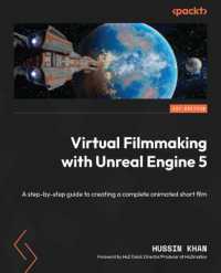 Virtual Filmmaking with Unreal Engine 5 : A step-by-step guide to creating a complete animated short film