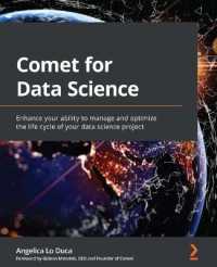 Comet for Data Science : Enhance your ability to manage and optimize the life cycle of your data science project