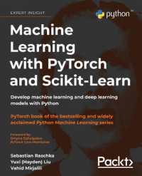 Machine Learning with PyTorch and Scikit-Learn : Develop machine learning and deep learning models with Python