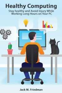 Healthy Computing - Stay healthy and Avoid Injury While Working Long Hours on Your PC