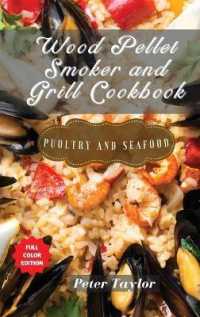 Wood Pellet Smoker and Grill Cookbook - Poultry and Seafood : Smoker Cookbook for Smoking and Grilling, the Most 81 Delicious Pellet Grilling BBQ Meat Recipes for Your Whole Family