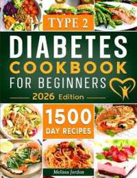 Type 2 Diabetes Cookbook for Beginners : 1500-Day Easy and Mouthwatering Recipes for Type 2 Diabetes Newly Diagnosed. Live Healthier without Sacrificing Taste. Includes 30-Day Meal Plan