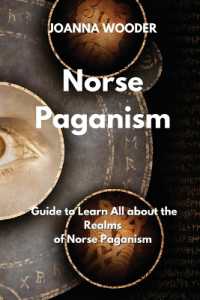 Norse Paganism : Guide to Learn All about the Realms of Norse Paganism