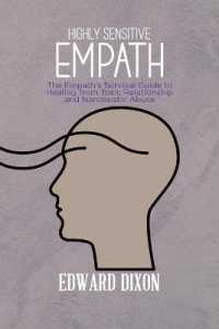 Highly Sensitive Empaths: The Empath's Survival Guide to Healing from Toxic Relationship and Narcissistic Abuse