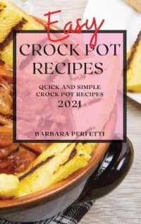 Easy Crock Pot Recipes 2021 : Quick and Simple Crock Pot Recipes