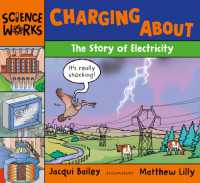 Charging about : The Story of Electricity (Science Works)