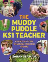 The Muddy Puddle KS1 Teacher : A playful way to take the National Curriculum outdoors