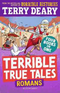 Terrible True Tales: Romans : From the author of Horrible Histories, perfect for 7+