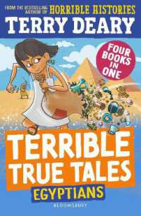 Terrible True Tales: Egyptians : From the author of Horrible Histories, perfect for 7+