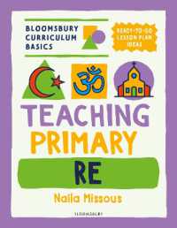 Bloomsbury Curriculum Basics: Teaching Primary RE (Bloomsbury Curriculum Basics)
