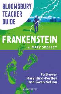 Bloomsbury Teacher Guide: Frankenstein : Everything you need to teach Mary Shelley's seminal text, perfect for GCSE and a Level students. (Bloomsbury Teacher Guides)