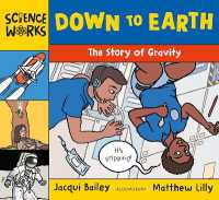 Down to Earth : The Story of Gravity (Science Works)