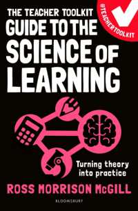 The Teacher Toolkit Guide to the Science of Learning : Turning theory into practice