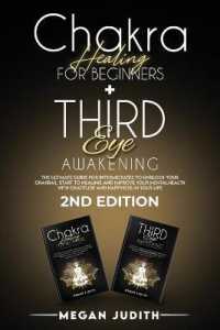 Chakra healing for beginners+ Third Eye Awakening : The ultimate guide for intermediates to Unblock Your Chakras, start to healing and Improve Your Mental Health with Gratitude and Happiness in Your Life. 2ND EDITION.