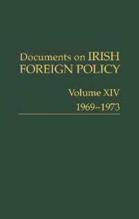Documents on Irish Foreign Policy, v. 14: 1969-1973 (Documents on Irish Foreign Policy)