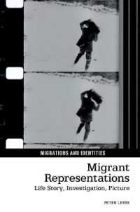 Migrant Representations : Life story, investigation, picture (Migrations and Identities)