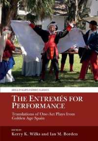 The Entremés for Performance : Translations of One-Act Plays from Golden Age Spain (Aris & Phillips Hispanic Classics)