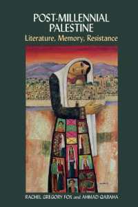 Post-Millennial Palestine : Literature, Memory, Resistance