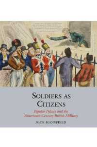 Soldiers as Citizens : Popular Politics and the Nineteenth-Century British Military (Studies in Labour History)