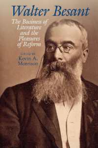 Walter Besant : The Business of Literature and the Pleasures of Reform (Liverpool English Texts and Studies)