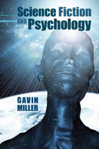 Science Fiction and Psychology (Liverpool Science Fiction Texts & Studies)