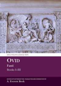 Ovid Fasti: Books I-III (Aris & Phillips Classical Texts)