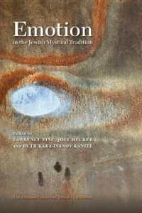 Emotion in the Jewish Mystical Tradition (The Littman Library of Jewish Civilization)