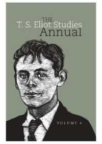 The T. S. Eliot Studies Annual : Volume 4