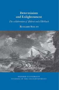 Determinism and Enlightenment : The Collaboration of Diderot and d'Holbach (Oxford University Studies in the Enlightenment)