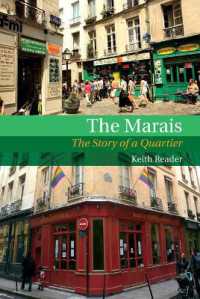 The Marais : The Story of a Quartier (Contemporary French and Francophone Cultures)