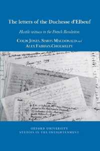 The Letters of the Duchesse d'Elbeuf : Hostile Witness to the French Revolution (Oxford University Studies in the Enlightenment)