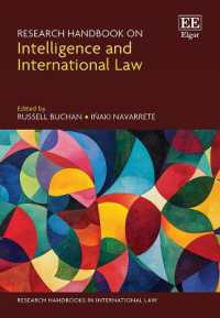 諜報と国際法：研究ハンドブック<br>Research Handbook on Intelligence and International Law (Research Handbooks in International Law series)