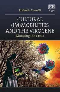 Cultural (Im)mobilities and the Virocene : Mutating the Crisis