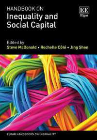 格差と社会関係資本ハンドブック<br>Handbook on Inequality and Social Capital (Elgar Handbooks on Inequality)