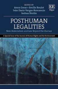 Posthuman Legalities : New Materialism and Law Beyond the Human