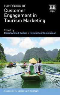 ツーリズム・マーケティングにおける顧客エンゲージメント・ハンドブック<br>Handbook of Customer Engagement in Tourism Marketing (Research Handbooks in Tourism series)