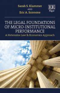 The Legal Foundations of Micro-Institutional Performance : A Heterodox Law & Economics Approach