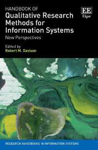 情報システムの質的研究法ハンドブック<br>Handbook of Qualitative Research Methods for Information Systems : New Perspectives (Research Handbooks in Information Systems)