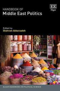 中東政治ハンドブック<br>Handbook of Middle East Politics (Elgar Handbooks in Political Science)