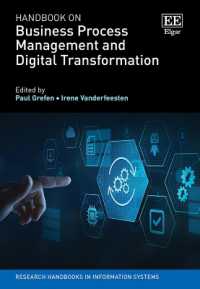 ビジネスプロセス管理とデジタル化ハンドブック<br>Handbook on Business Process Management and Digital Transformation (Research Handbooks in Information Systems)