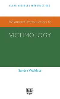 被害者学：上級入門<br>Advanced Introduction to Victimology (Elgar Advanced Introductions series)
